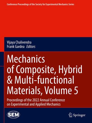 cover image of Mechanics of Composite, Hybrid and Multi-Functional Materials, Volume 5